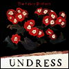 Felice Brothers - Undress (MP3 Download)(Colored LP)