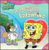 Spongebob Squarepants #3 : Spongebob's Secret Valentine