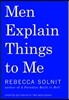 Men Explain Things to Me Updated Edition