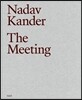Nadav Kander: The Meeting