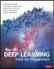 Dive Into Deep Learning: Tools for Engagement