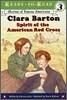 Clara Barton: Spirit of the American Red Cross