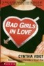 Bad Girls in Love