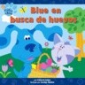 Blue En Busca De Huevos