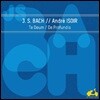 Andre Isoir 바흐: 테 데움, 11개의 합창 (Bach: Te Deum, De Profundis)