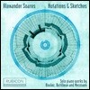 Alexander Soares 피에르 불레즈 / 앙리 뒤티유 / 메시앙 솔로 피아노 작품집 (Notations and Sketches)