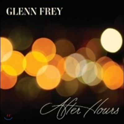 Glenn Frey - After Hours (Deluxe Edition)