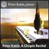 Peter Katin 쇼팽: 소나타 3번, 네 개의 폴란드 노래 (리스트 편곡) 외 (Chopin: Piano Sonata Op.58, Four Songs from Seventeen Polish Songs Op.posth 74)