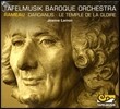 Jeanne Lamon / Tafelmusik 라모: 다르다뉘, 영광의 사원 (Rameau: Orchestral Suites)