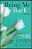 Bring Me Back: Large Print Edition