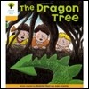 Oxford Reading Tree: Level 5: Stories: The Dragon Tree