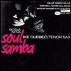 Ike Quebec (아이크 퀘벡) - Bossa Nova Soul Samba