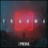 I Prevail (아이 프리베일) - Trauma 정규 2집 [네온 마젠타 & 클리어 컬러 LP]
