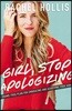 Girl, Stop Apologizing