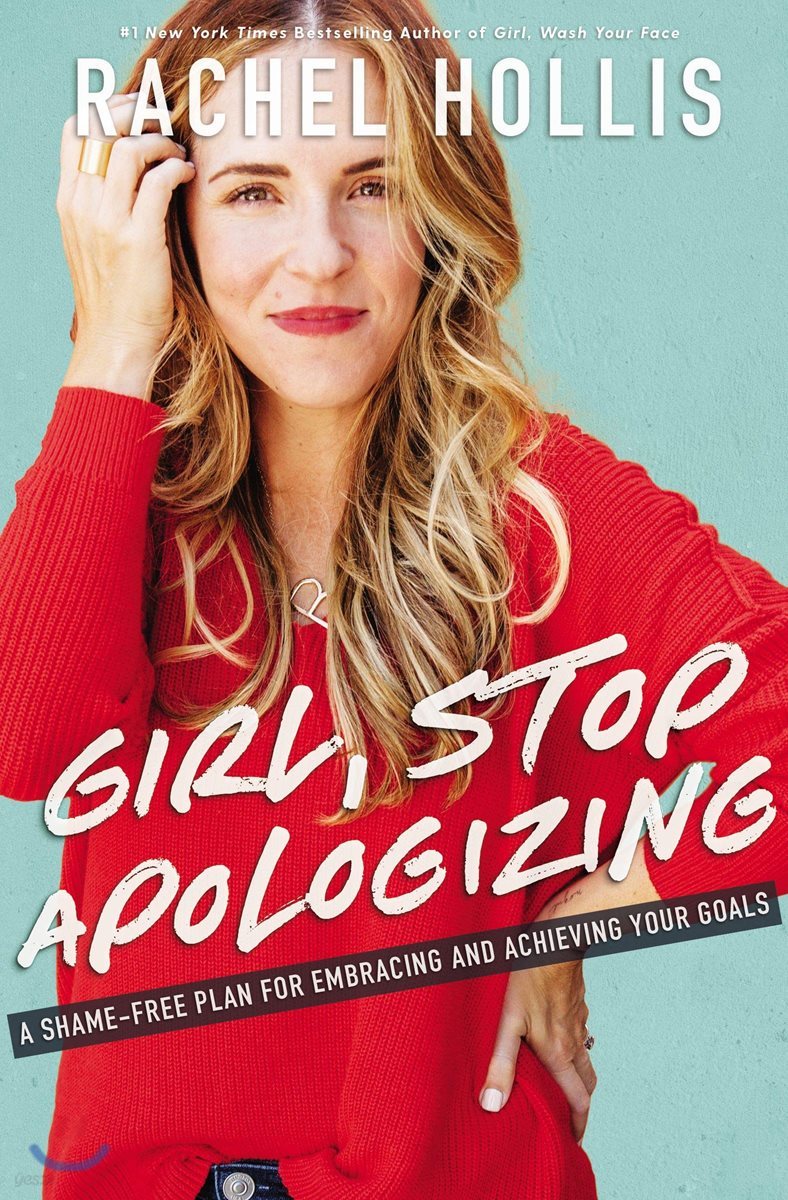 Girl, Stop Apologizing