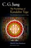 The Psychology of Kundalini Yoga: Notes of the Seminar Given in 1932 by C. G. Jung