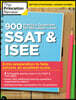 900 Practice Questions for the Upper Level SSAT and ISEE