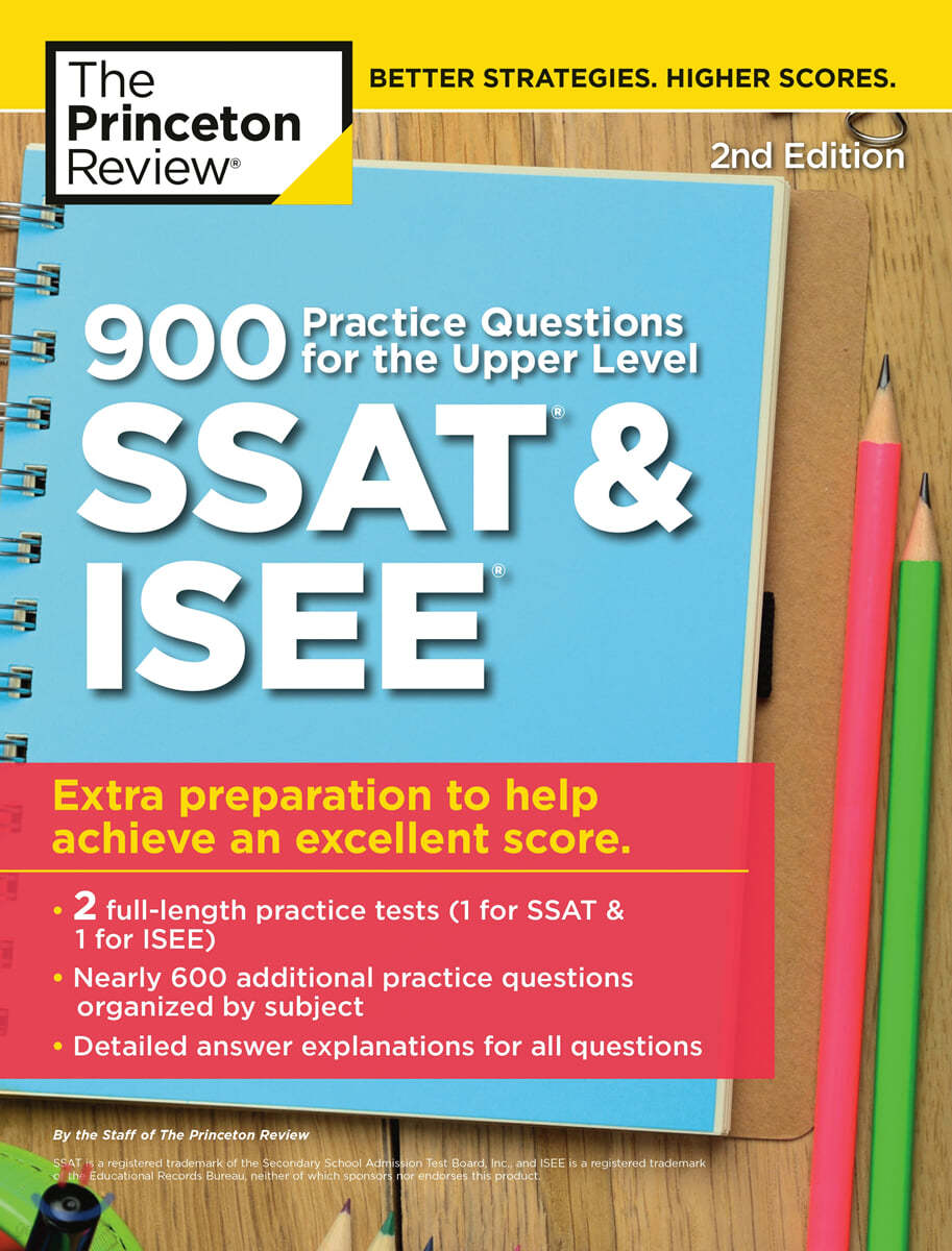 900 Practice Questions for the Upper Level SSAT and ISEE