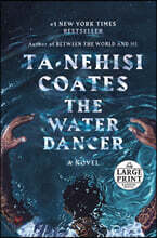 The Water Dancer (Oprah's Book Club)