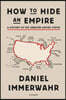 How to Hide an Empire: A History of the Greater United States