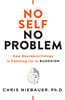 No Self, No Problem