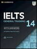 Cambridge IELTS 14 General Training : Student's Book with Answers with Audio with Resource Bank: Authentic Practice Tests