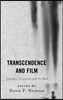 Transcendence and Film: Cinematic Encounters with the Real