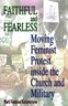 Faithful and Fearless