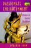 Passionate Enlightenment: Women in Tantric Buddhism