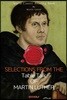마르틴 루터의 탁상담화 : Selections from the Table Talk of Martin Luther 영문판