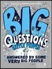 Big Questions from Little People . . . Answered by Some Very