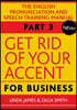 Get Rid of Your Accent for Business