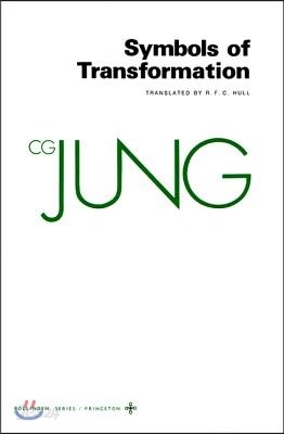 Collected Works of C. G. Jung, Volume 5: Symbols of Transformation