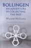 Bollingen: An Adventure in Collecting the Past - Updated Edition