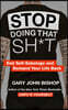 Stop Doing That Sh*t