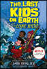 The Last Kids on Earth #04 : The Last Kids on Earth and the Cosmic Beyond