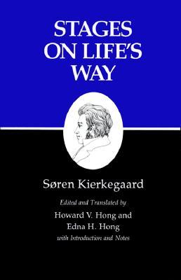 Stages on Life&#39;s Way: Studies by Various Persons