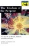 The Wisdom of the Serpent
