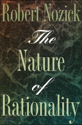 The Nature of Rationality