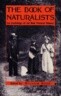 The Book of Naturalists: An Anthology of the Best Natural History