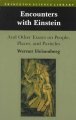 Encounters with Einstein