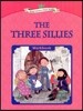 Young Learners Classic Readers Level 3-3 The Three Sillies Workbook