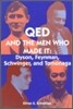 QED and the Men Who Made It