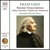 Alexandre Dossin 리스트: 러시아 작품들의 피아노 편곡 - 글린카 / 보로딘 / 차이코프스키 (Liszt: Russian Transcriptions - Glinka / Borodin / Tchaikovsky / Rubinstein)