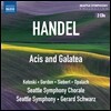 Gerard Schwarz 헨델: 아시스와 갈라테아 (Handel: Acis and Galatea)