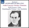 Jose Serebrier 슈바르츠-쉴링: 바이올린 협주곡, 폴로네이즈, 파르티타 (Reinhard Schwarz-Schilling: Violin Concerto, Polonaise, Partita)