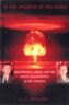 In the Shadow of the Bomb : Bethe, Oppenheimer, and the Moral Responsibility of the Scientist