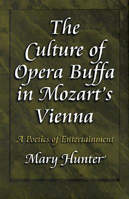 The Culture of Opera Buffa in Mozart&#39;s Vienna