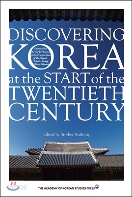 Discovering Korea at the Start of the Twentieth Century