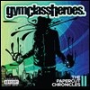 Gym Class Heroes - The Papercut Chronicles II